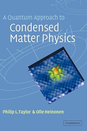 Imagen del vendedor de A Quantum Approach to Condensed Matter Physics a la venta por moluna