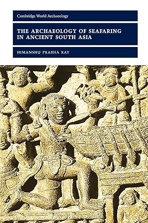 Seller image for The Archaeology of Seafaring in Ancient South Asia for sale by moluna