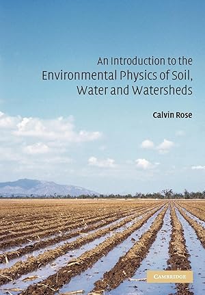 Image du vendeur pour An Introduction to the Environmental Physics of Soil, Water and Watersheds mis en vente par moluna