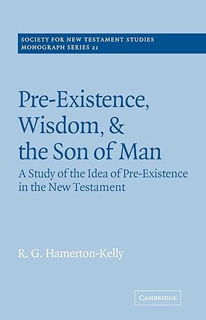 Bild des Verkufers fr Pre-Existence, Wisdom, and the Son of Man zum Verkauf von moluna