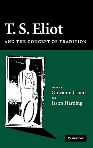 Immagine del venditore per T.S. Eliot and the Concept of Tradition venduto da moluna