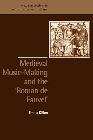 Seller image for Medieval Music-Making and the Roman de Fauvel for sale by moluna