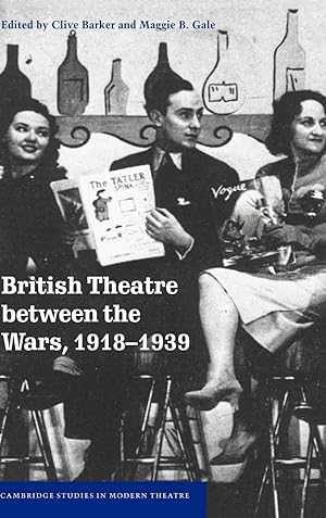 Immagine del venditore per British Theatre Between the Wars, 1918 1939 venduto da moluna