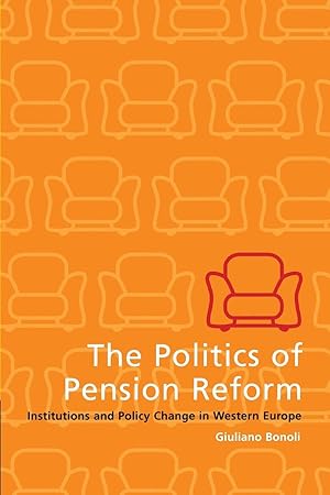 Immagine del venditore per The Politics of Pension Reform venduto da moluna
