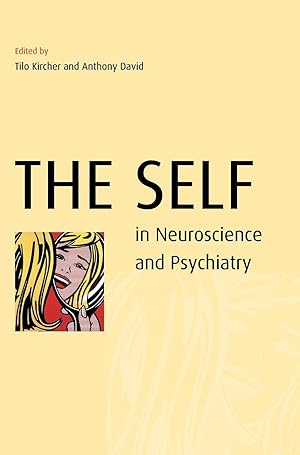 Bild des Verkufers fr The Self in Neuroscience and Psychiatry zum Verkauf von moluna