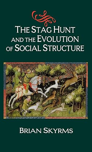 Imagen del vendedor de The Stag Hunt and the Evolution of Social Structure a la venta por moluna