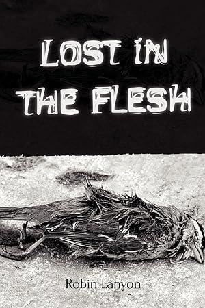 Immagine del venditore per Lost in the Flesh venduto da moluna