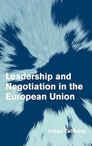 Bild des Verkufers fr Leadership and Negotiation in the European Union zum Verkauf von moluna