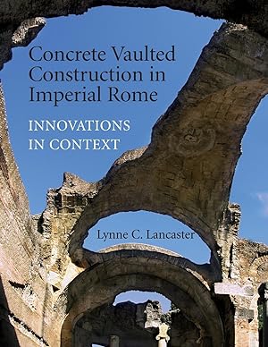 Imagen del vendedor de Concrete Vaulted Construction in Imperial Rome a la venta por moluna