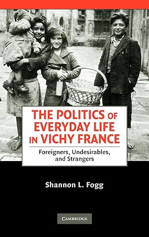 Immagine del venditore per The Politics of Everyday Life in Vichy France venduto da moluna