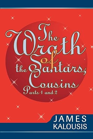 Seller image for The Wrath of the Santars, Cousins Parts 1 and 2 for sale by moluna