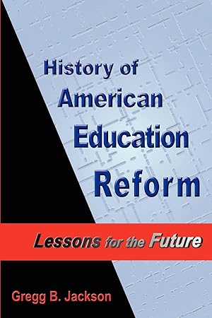 Image du vendeur pour History of American Education Reform mis en vente par moluna