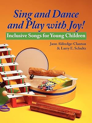 Seller image for Sing and Dance and Play with Joy! for sale by moluna