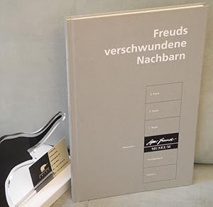 Image du vendeur pour Freuds verschwundene Nachbarn. (Katalog der Ausstellung 26. Mrz bis 28. September 2003 Sigmund Freud-Museum Wien, Berggasse 19, 1090 Wien.) mis en vente par Antiquariat Krikl