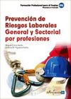 Prevención de riesgos laborales general y sectorial por profesiones