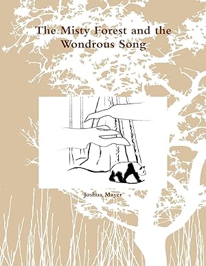 Immagine del venditore per The Misty Forest and the Wondrous Song venduto da moluna