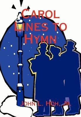 Imagen del vendedor de Carol Lines to Hymn a la venta por moluna