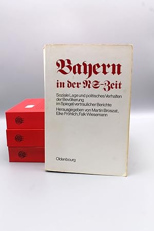 Bild des Verkufers fr Bayern in der NS-Zeit; Soziale Lage und politisches Verhalten der Bevlkerung im Spiegel vertraulicher Berichte / Herschaft und Gesellschaft im Konflikt; zum Verkauf von Schtze & Co.