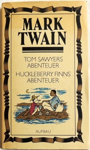 Immagine del venditore per Tom Sawyers Abenteuer; Huckleberry Finns Abenteuer; venduto da Peter-Sodann-Bibliothek eG