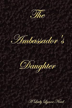 Imagen del vendedor de The Ambassador\ s Daughter - Black a la venta por moluna