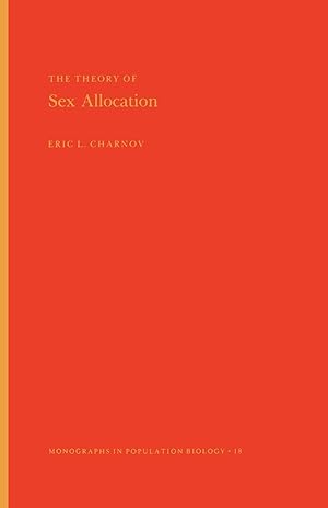 Seller image for The Theory of Sex Allocation. (MPB-18), Volume 18 for sale by moluna