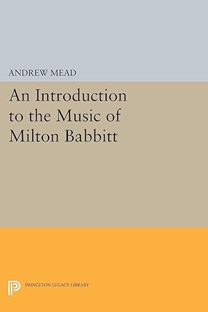 Bild des Verkufers fr An Introduction to the Music of Milton Babbitt zum Verkauf von moluna