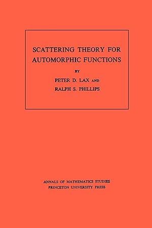 Seller image for Scattering Theory for Automorphic Functions. (AM-87), Volume 87 for sale by moluna