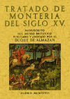 Imagen del vendedor de Tratado de monteria del siglo XV a la venta por Agapea Libros