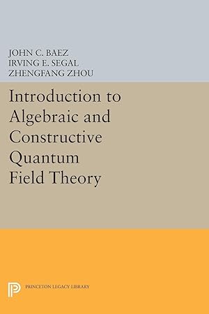 Immagine del venditore per Introduction to Algebraic and Constructive Quantum Field Theory venduto da moluna