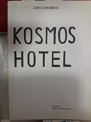 Seller image for KOSMOS HOTEL e una poesia di Hans Magnus Enzensberger for sale by Libreria Neapolis di Cirillo Annamaria