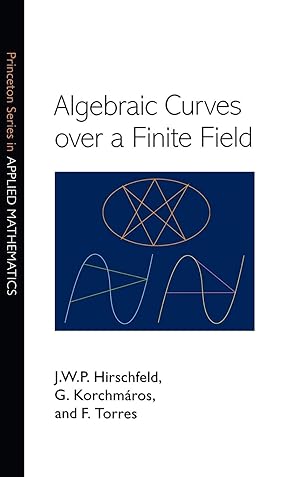 Seller image for Algebraic Curves over a Finite Field for sale by moluna