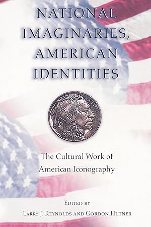 Image du vendeur pour National Imaginaries, American Identities mis en vente par moluna