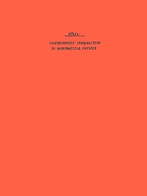 Image du vendeur pour Isoperimetric Inequalities in Mathematical Physics. (AM-27), Volume 27 mis en vente par moluna