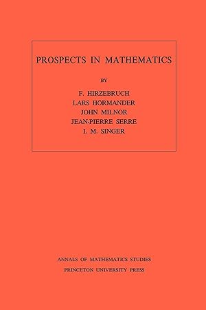 Imagen del vendedor de Prospects in Mathematics. (AM-70), Volume 70 a la venta por moluna