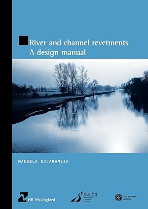 Imagen del vendedor de River and Channel Revetments - A Design Manual a la venta por moluna