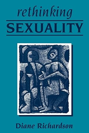 Seller image for Rethinking Sexuality for sale by moluna