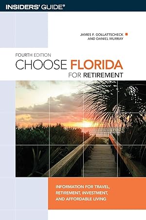 Seller image for Choose Florida for Retirement for sale by moluna