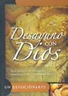 Seller image for Desayuno Con Dios: Pensamientos de Inspiracion Para Comenzar Tu Dia a la Manera de Dios for sale by Agapea Libros