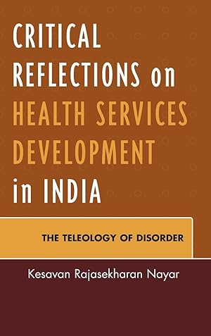 Seller image for Critical Reflections on Health Services Development in India for sale by moluna