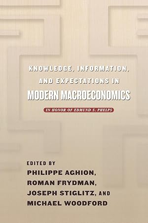 Immagine del venditore per Knowledge, Information, and Expectations in Modern Macroeconomics venduto da moluna