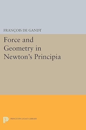 Bild des Verkufers fr Force and Geometry in Newton\ s Principia zum Verkauf von moluna