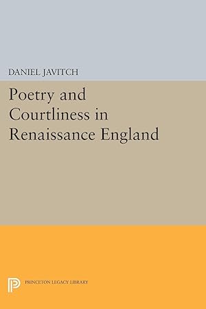 Immagine del venditore per Poetry and Courtliness in Renaissance England venduto da moluna