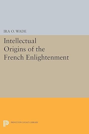 Imagen del vendedor de Intellectual Origins of the French Enlightenment a la venta por moluna