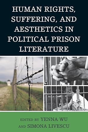 Immagine del venditore per Human Rights, Suffering, and Aesthetics in Political Prison Literature venduto da moluna