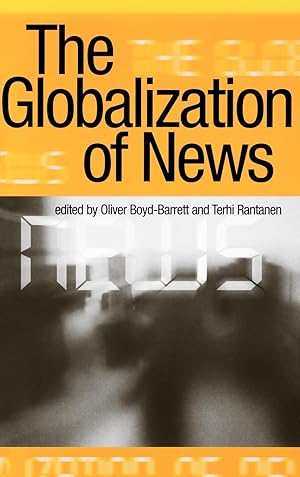 Seller image for The Globalization of News for sale by moluna