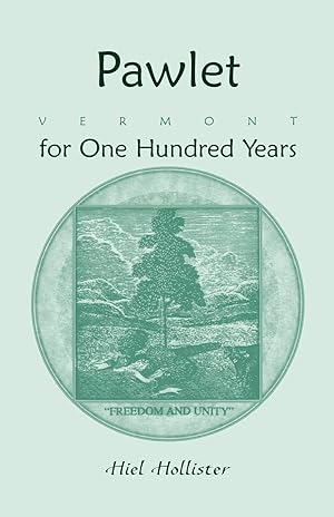 Image du vendeur pour Pawlet, Vermont for One Hundred Years mis en vente par moluna