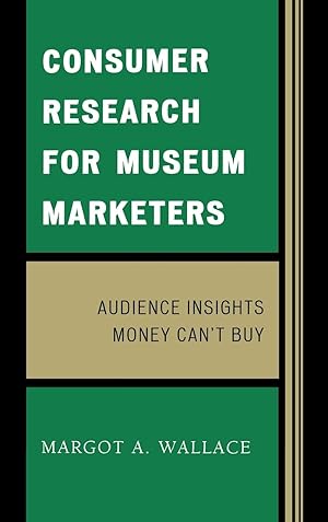 Bild des Verkufers fr Consumer Research for Museum Marketers zum Verkauf von moluna