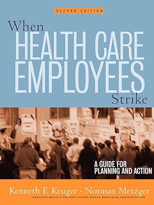 Bild des Verkufers fr When Health Care Employees Strike zum Verkauf von moluna