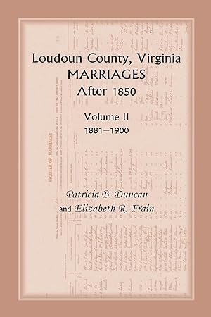 Bild des Verkufers fr Loudoun County, Virginia Marriages After 1850 zum Verkauf von moluna