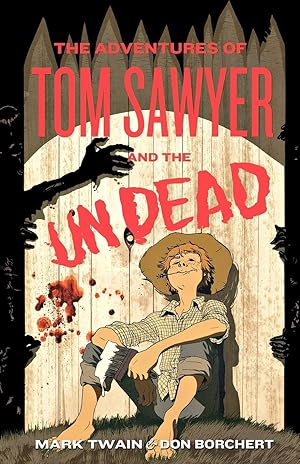 Image du vendeur pour The Adventures of Tom Sawyer and the Undead mis en vente par moluna
